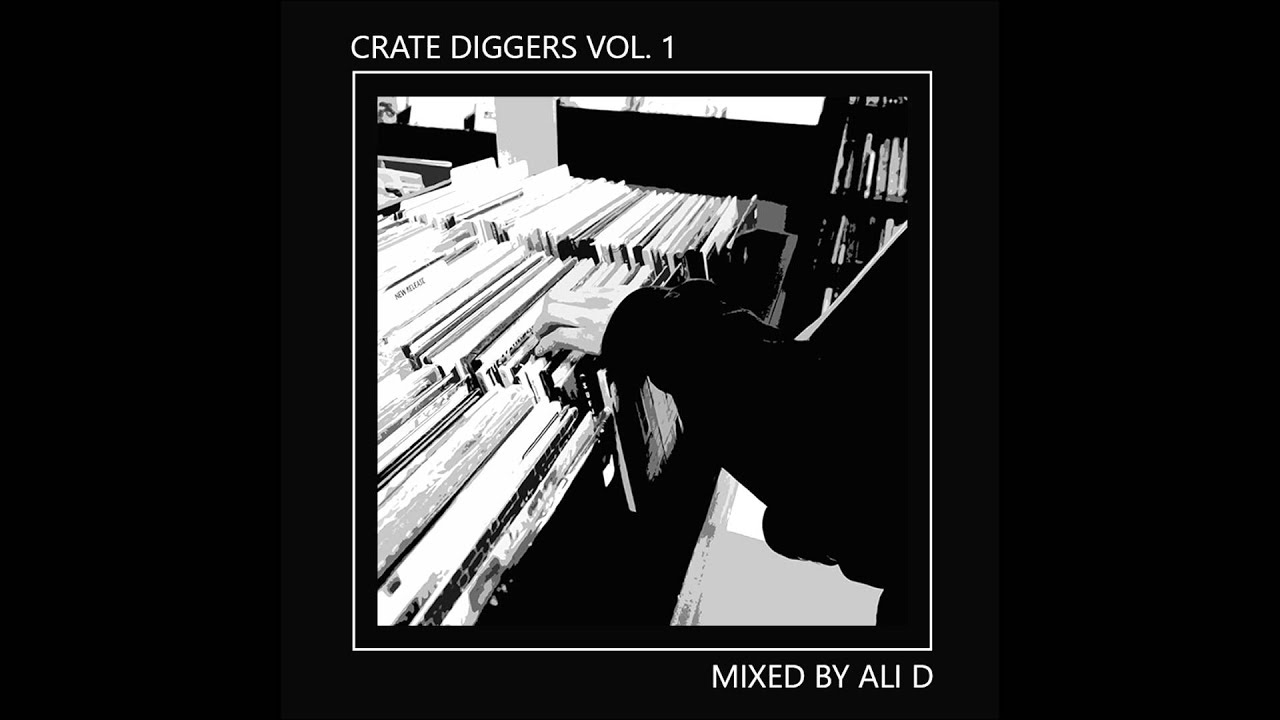 Underground Hip Hop Mix - Crate Diggers Vol. 1 (Mixed By Ali D)