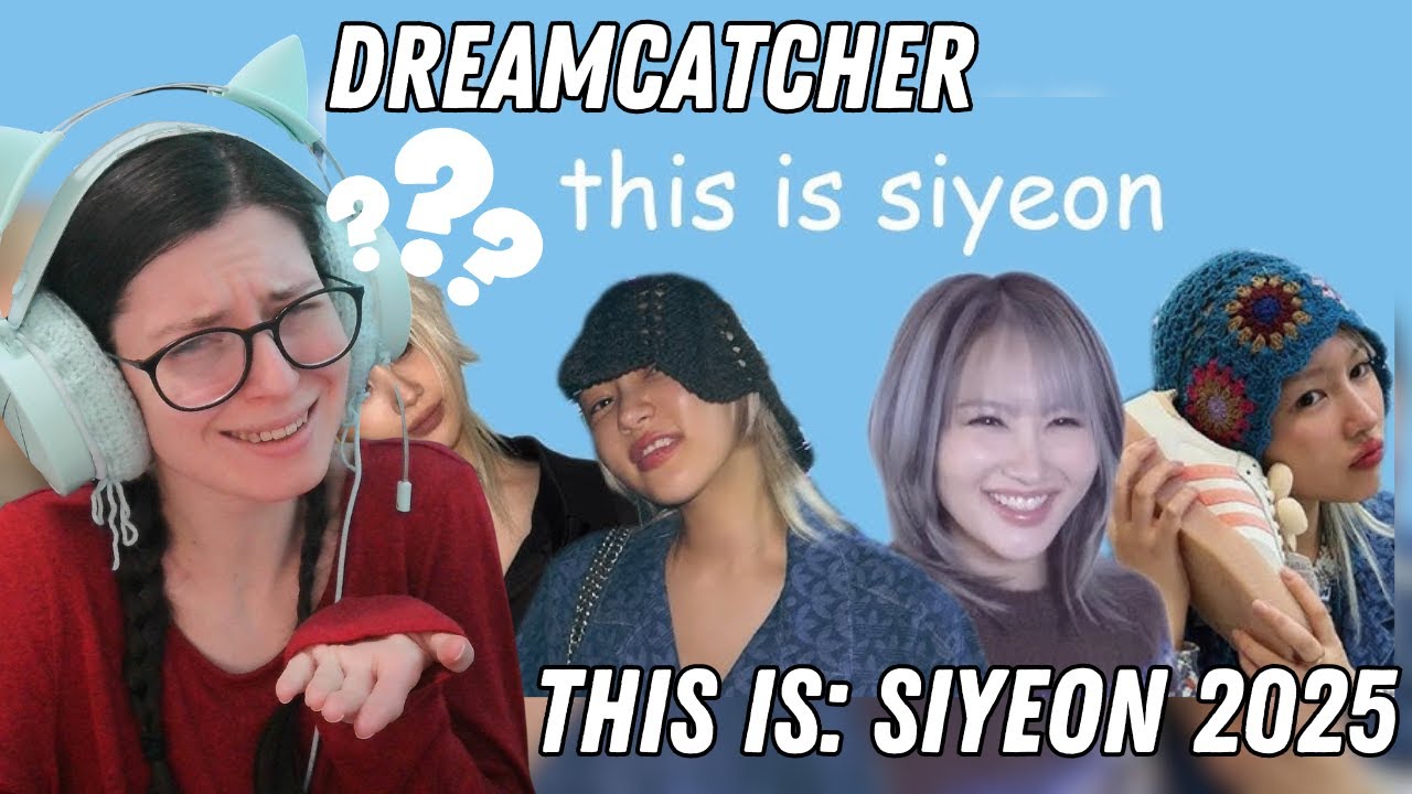 This is: Siyeon 2025 Reaction @insomnicsy​