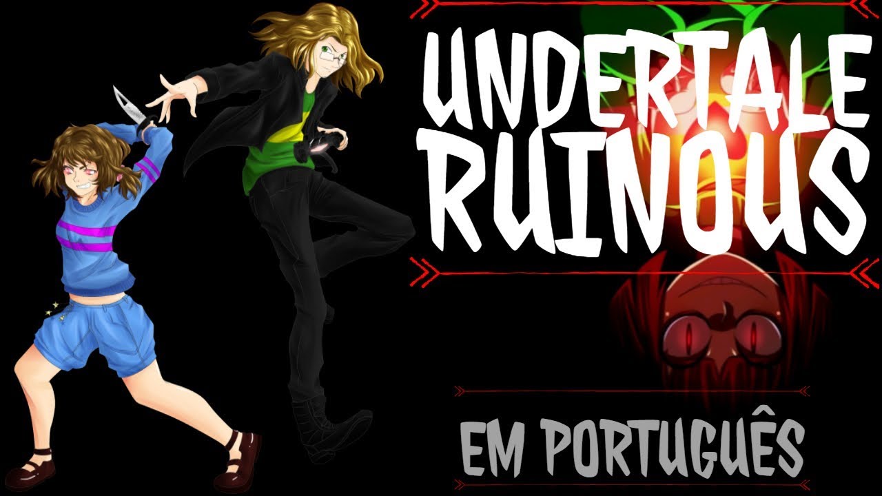 Undertale - RUINous (Genocide Original Song) [em Português]