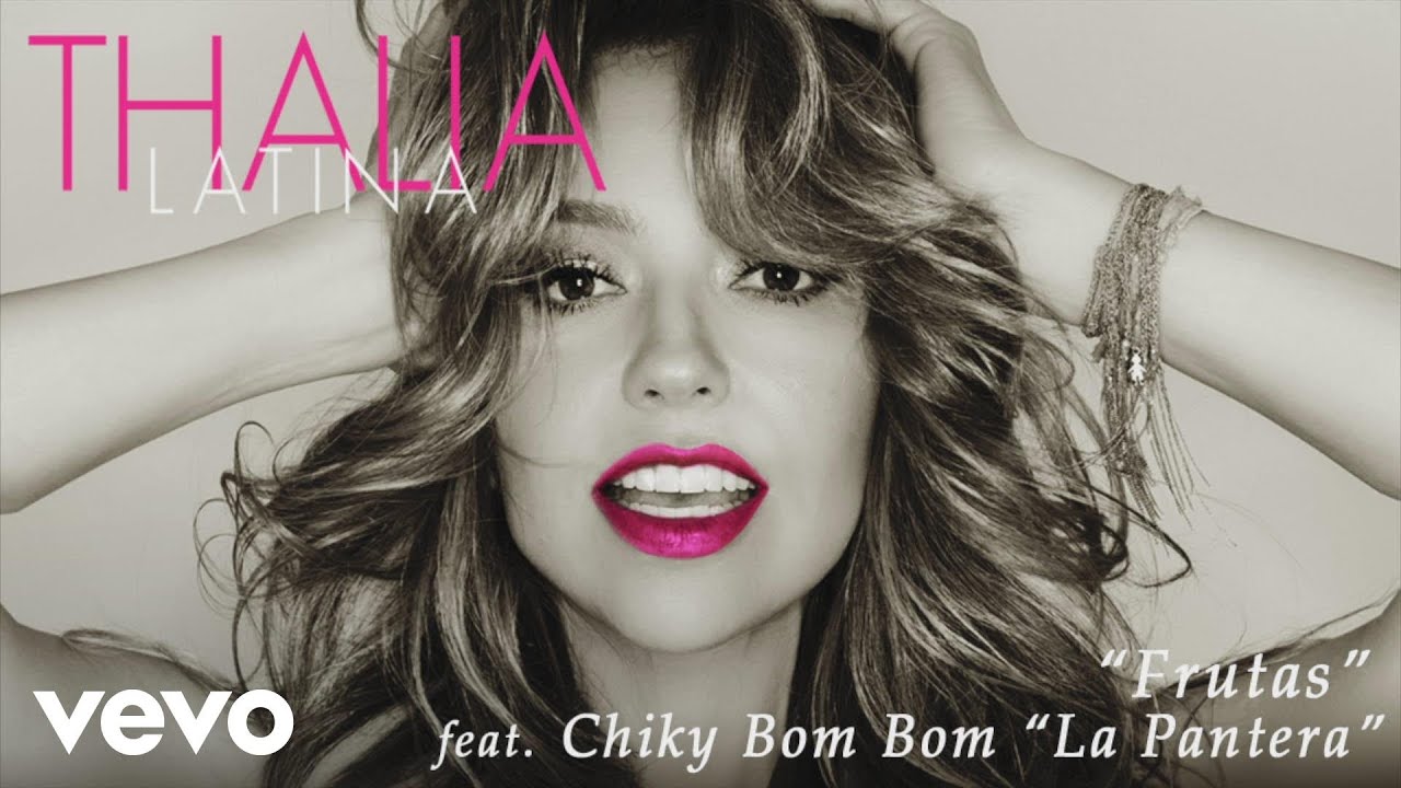 Thalia - Frutas (Cover Audio) ft. Chiky Bom Bom 