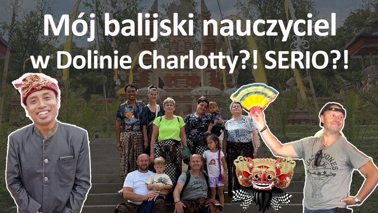 Bali Indah w pięknej Polsce?! Tego się nie spodziewałam!