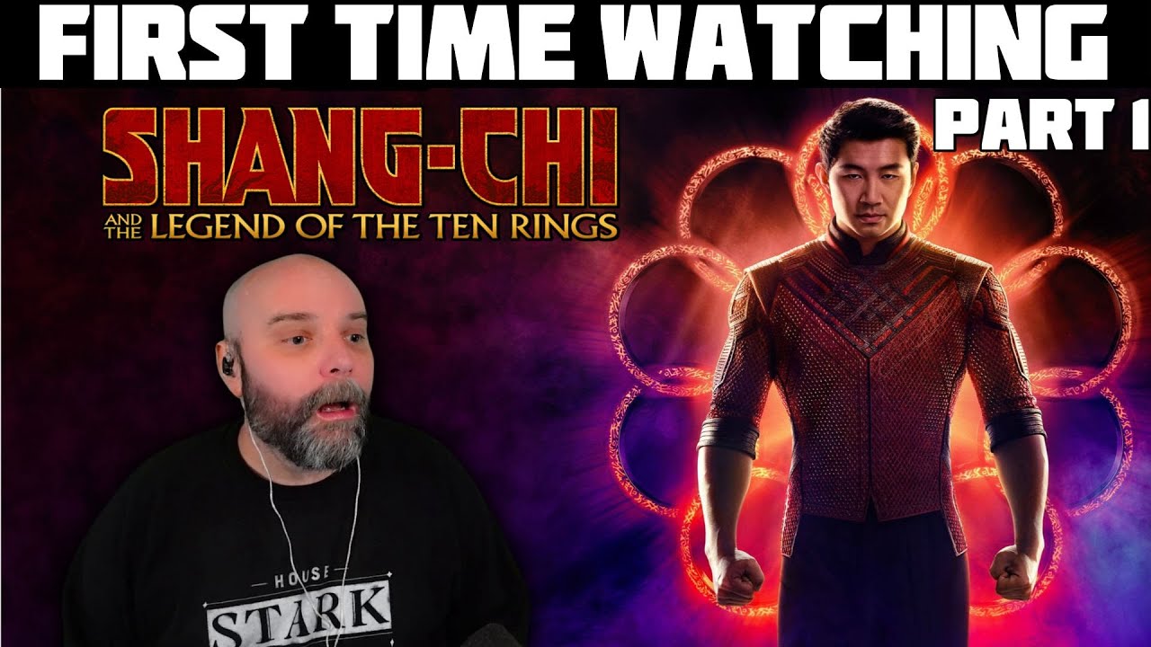 First Time Watching Marvel- Shang-Chi and the Legend of the Ten Rings - Movie Reaction -Part 1/2