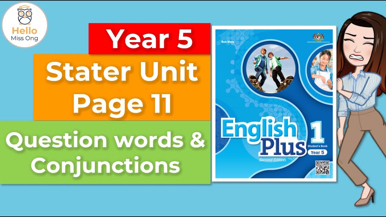 【Year 5 Plus 1】Question Words & Conjunctions | Textbook Page 11