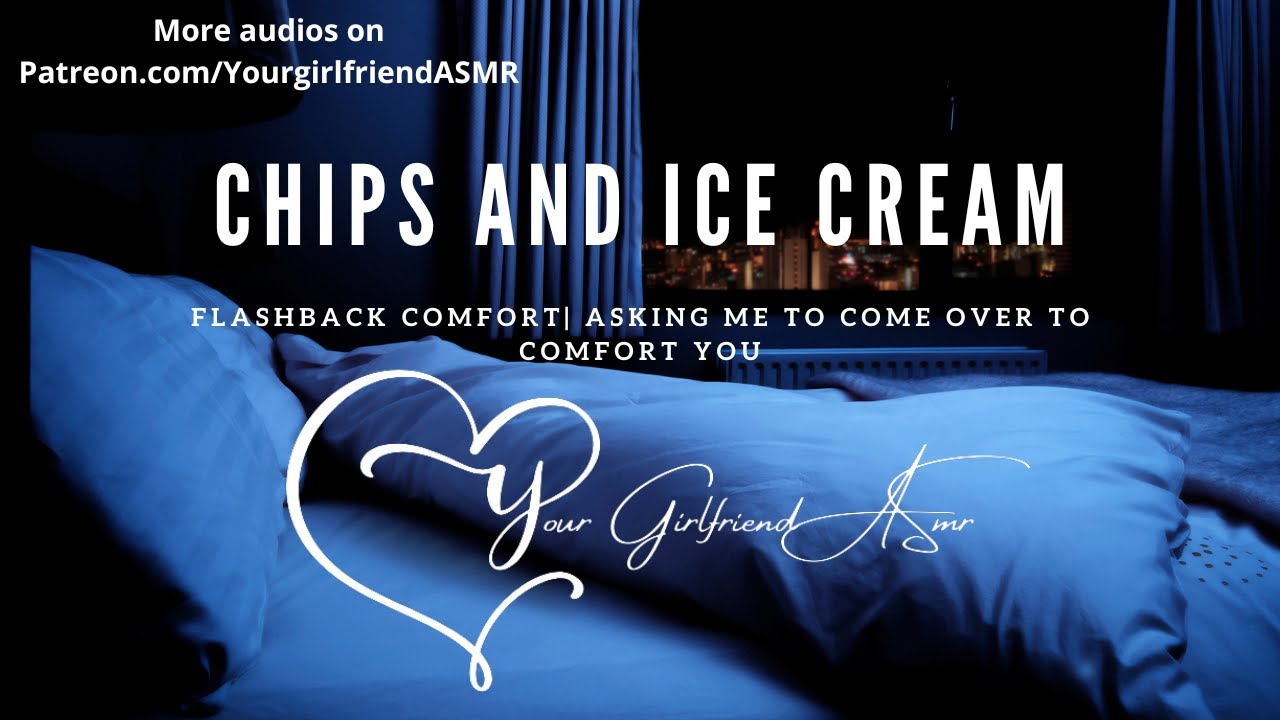 ASMR| Chips and Ice Cream [Flashblack Comfort] [Sleep Aid]
