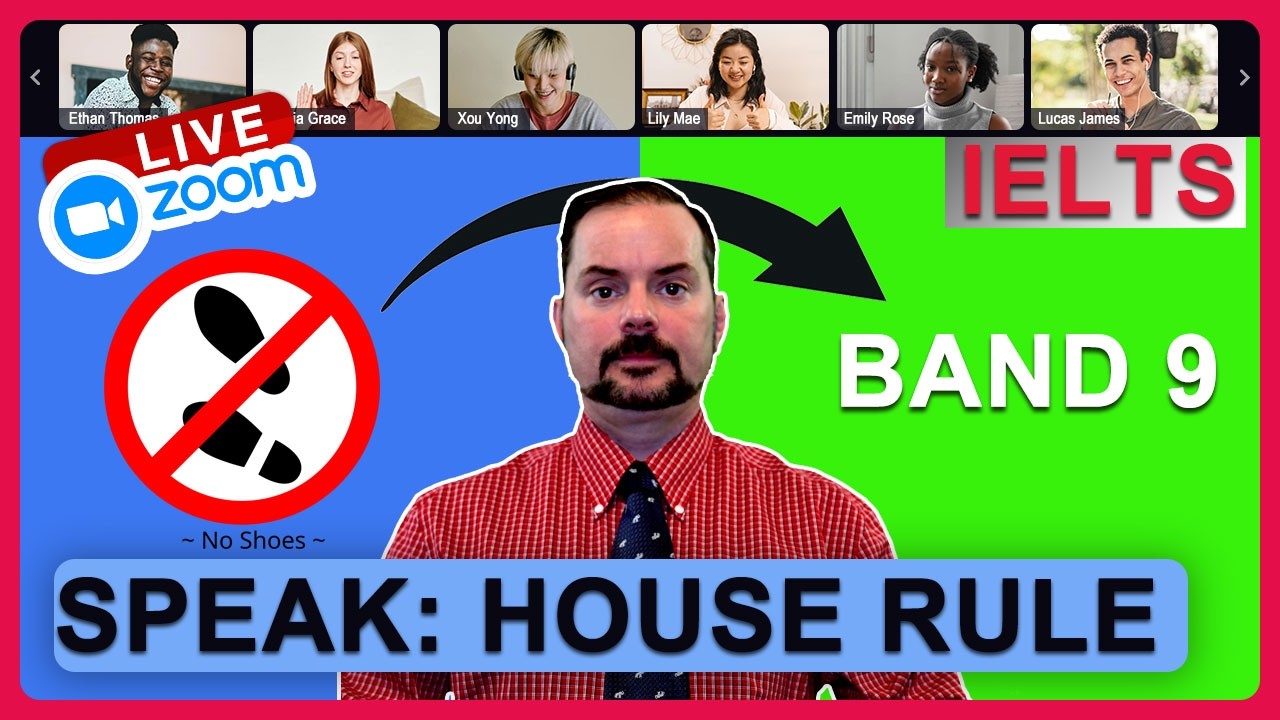 IELTS Live Class - Speaking about House Rules