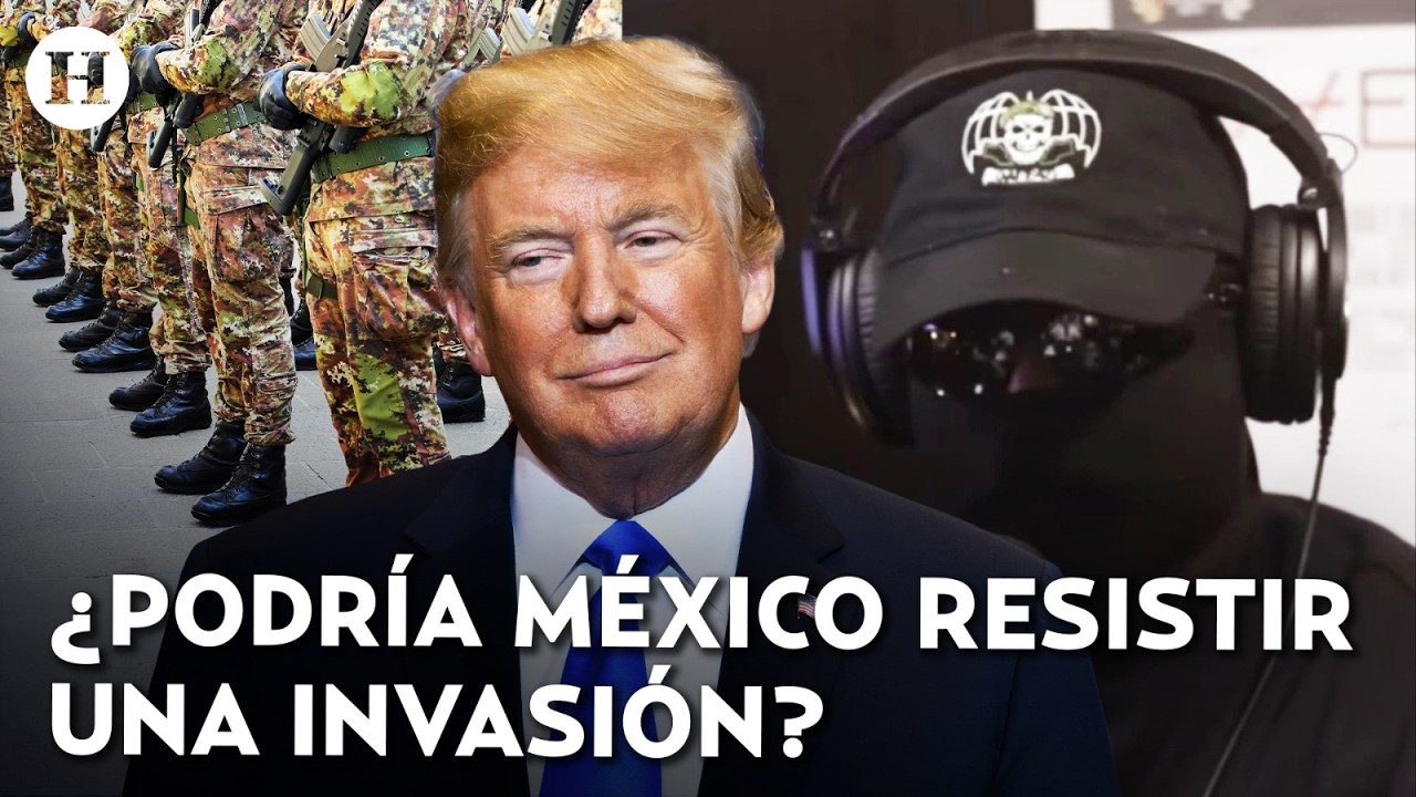 ¿Cómo respondería México a un ataque de EU? Exintegrante de Fuerzas Especiales explica la estrategia