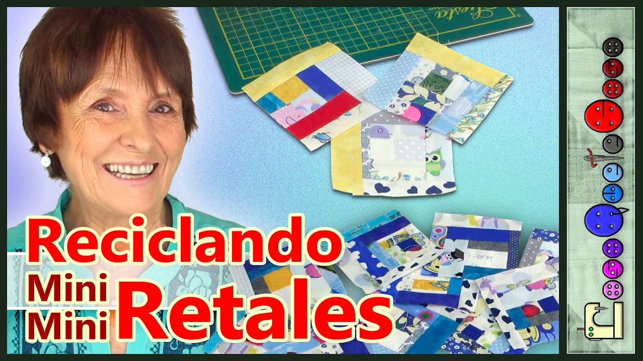 Reciclando Mini Mini Retales [Tutorial]