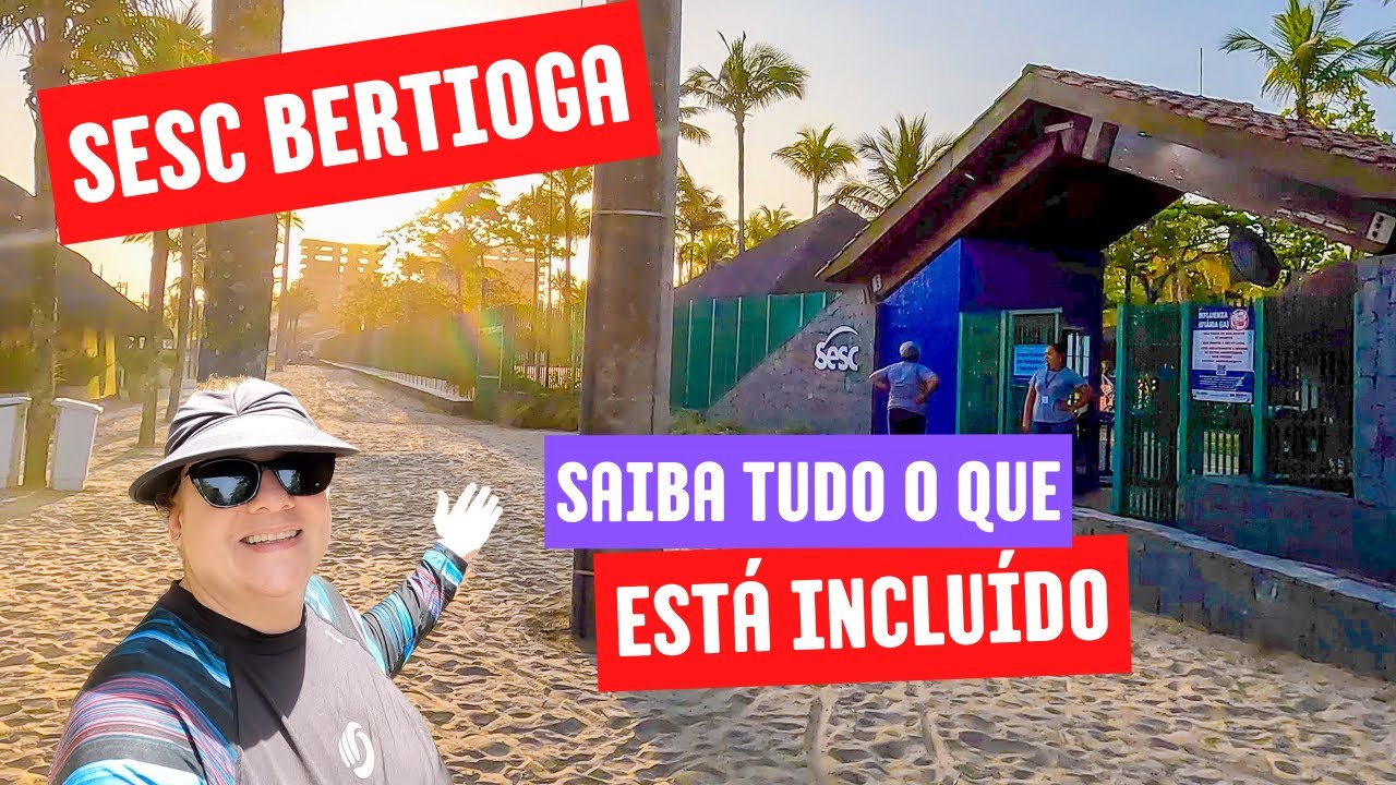 SESC BERTIOGA: Saiba TUDO o que ESTÁ INCLUÍDO