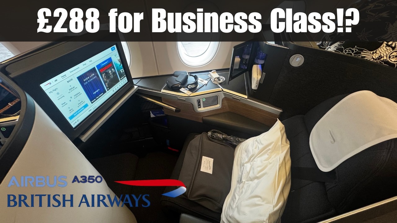 &pound;288 for Business Class? - British Airways A350 Club Suite Review (LHR - HKG)