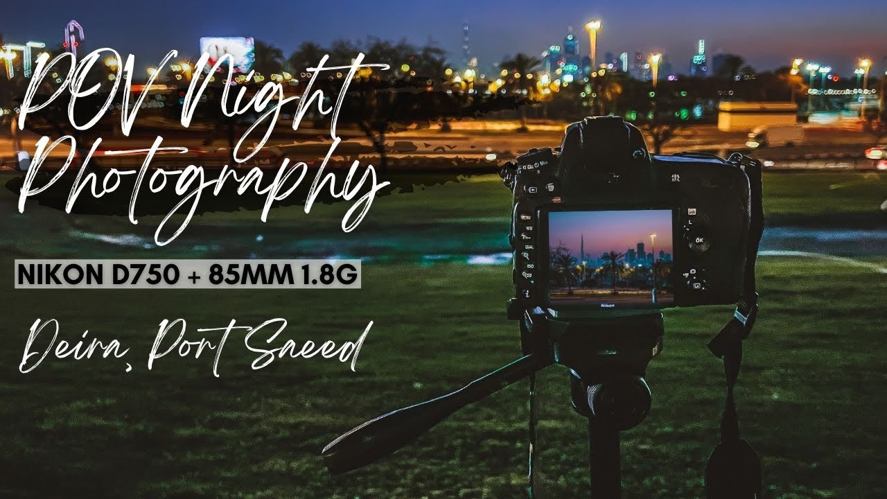 POV Night Photography in Dubai | Nikon D750 + 85mm 1.8G lens | Dubai Skyline During Blue Hour