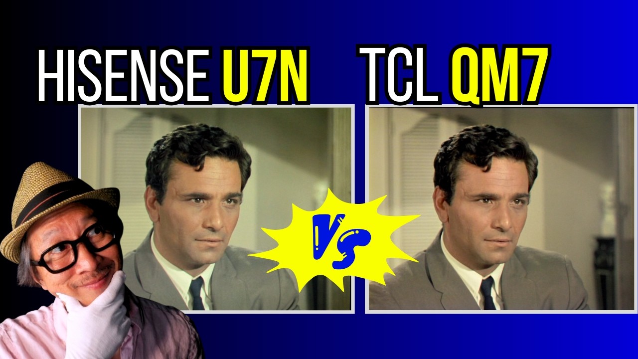 Hisense U7N TV Review vs TCL QM7 Columbo Style!