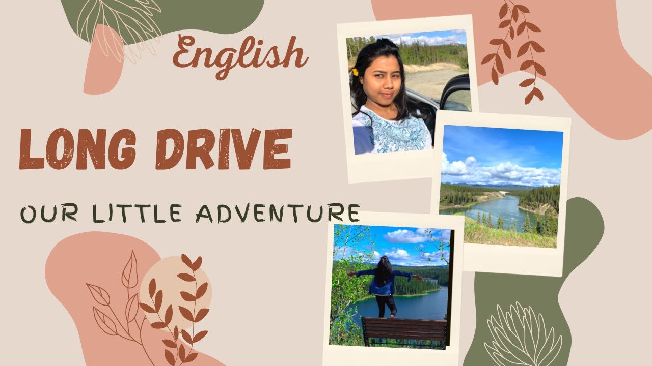 2021 Summer long drive - 1 | Whitehorse | Yukon | English vlog