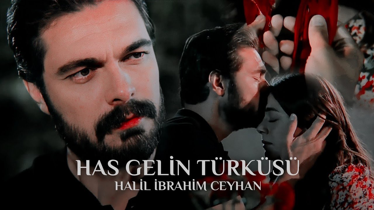 Halil İbrahim Ceyhan | Has Gelin Türküsü [Emanet/Legacy]