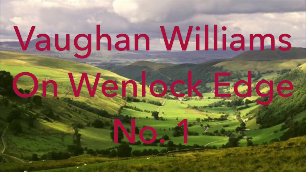 A Level Music - On Wenlock Edge No.1 (Edexcel)