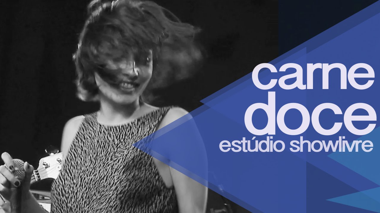 Carne Doce no Estúdio Showlivre (Apresentação na íntegra)