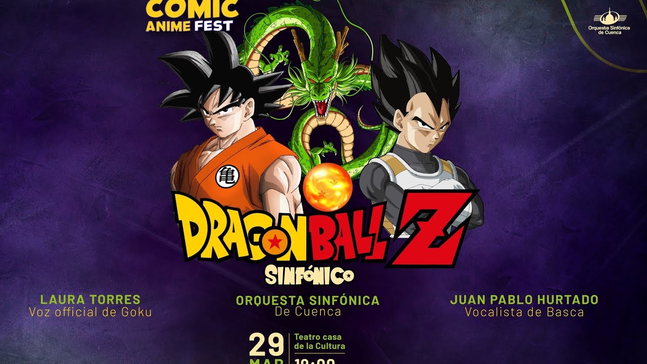 Dragon Ball sinfónico Cuenca/ show de Laura Torres