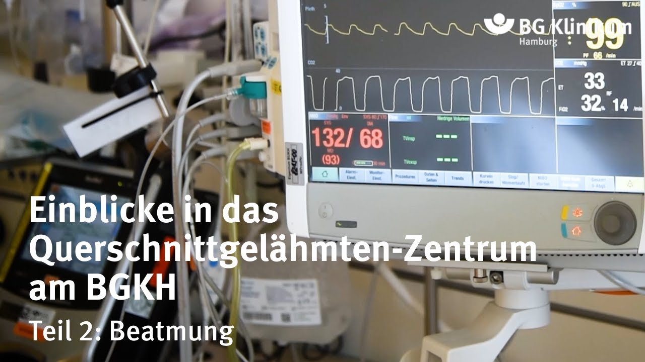 Einblicke in das Querschnittgelähmten-Zentrum | Teil 2: Beatmung | BG Klinikum Hamburg