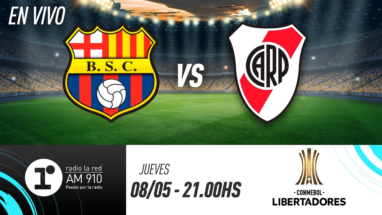 BARCELONA (ECU)  VS. RIVER | COPA LIBERTADORES | RADIO LA RED EN VIVO