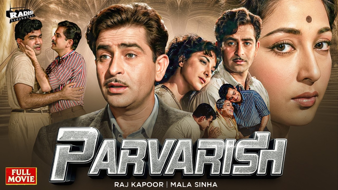 Parvarish (1958) Full HD Movie | Raj Kapoor | Mala Sinha | Classic Bollywood Film