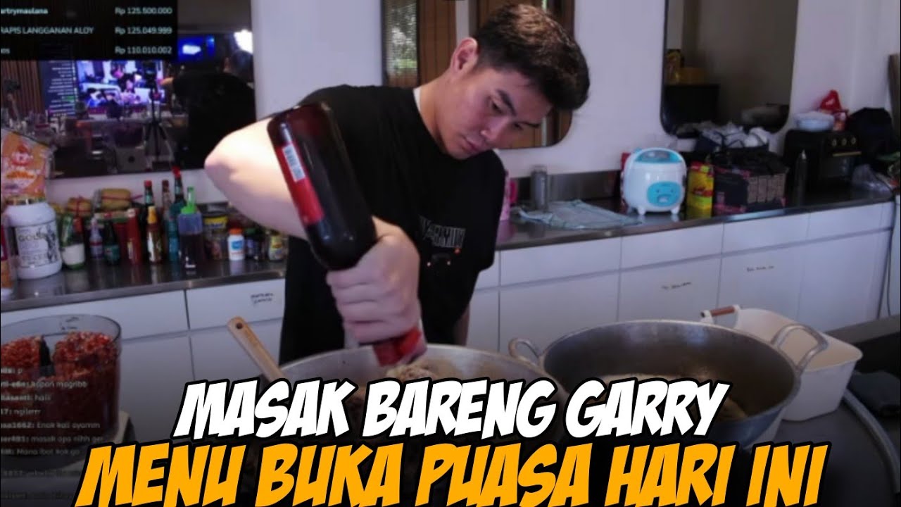 MASAK BARENG GARRY MENU BUKA PUASA HARI INI #garryang #yb 