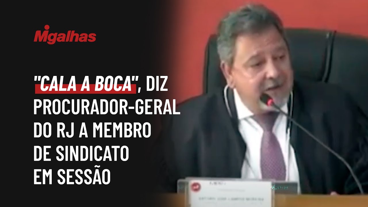 Procurador-Geral do RJ se exalta com membro de sindicato em sessão: 