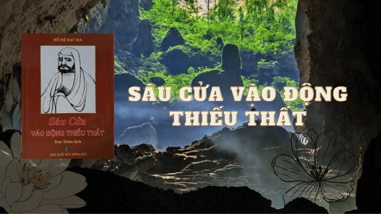 SÁU CỬA VÀO ÐỘNG THIẾU THẤT