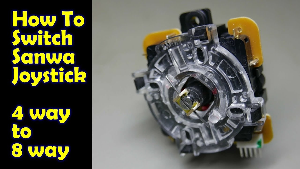 How to Switch Sanwa Controller 4 Way to 8 Way