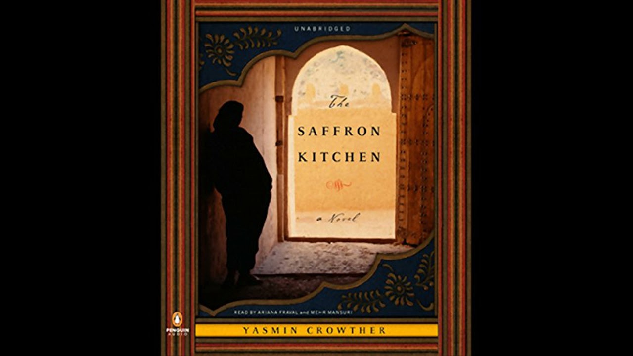 Saffron Kitchen by Yasmin Crowther | Full Audiobook