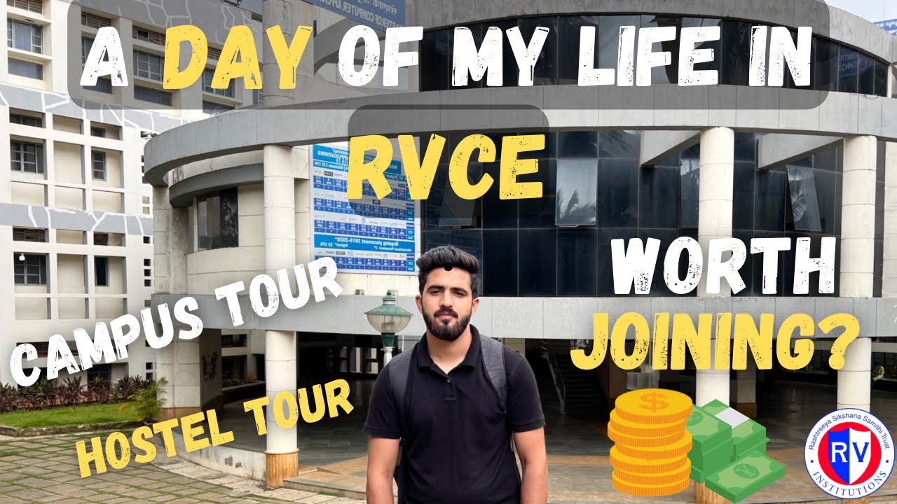 RV College Of Engineering & RVU || Campus & Hostel Tour || Is It Worth Joining🤑