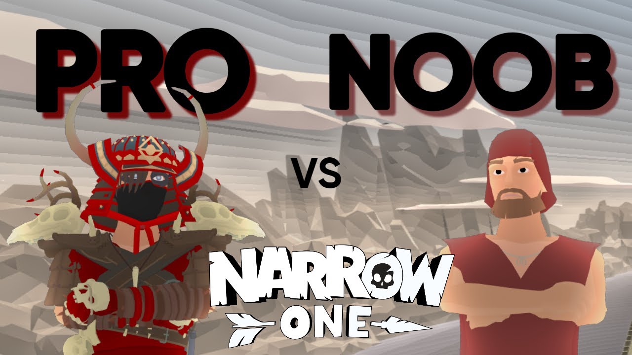 Narrow One: PRO vs NOOB ! 🏹