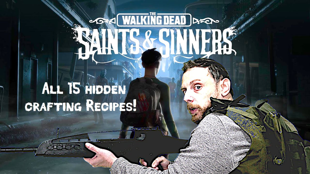 The Walking Dead Saints & Sinners All 15 Hidden Crafting Recipes
