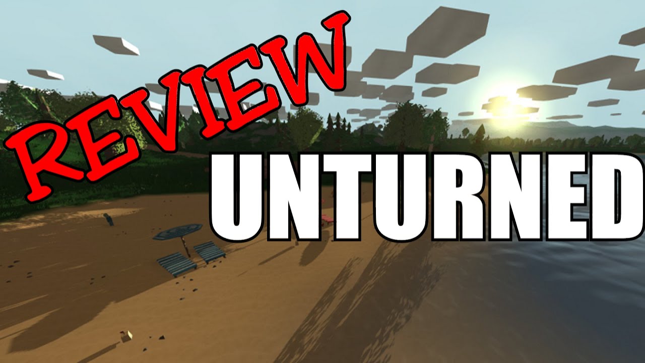 Unturned | Quick Review
