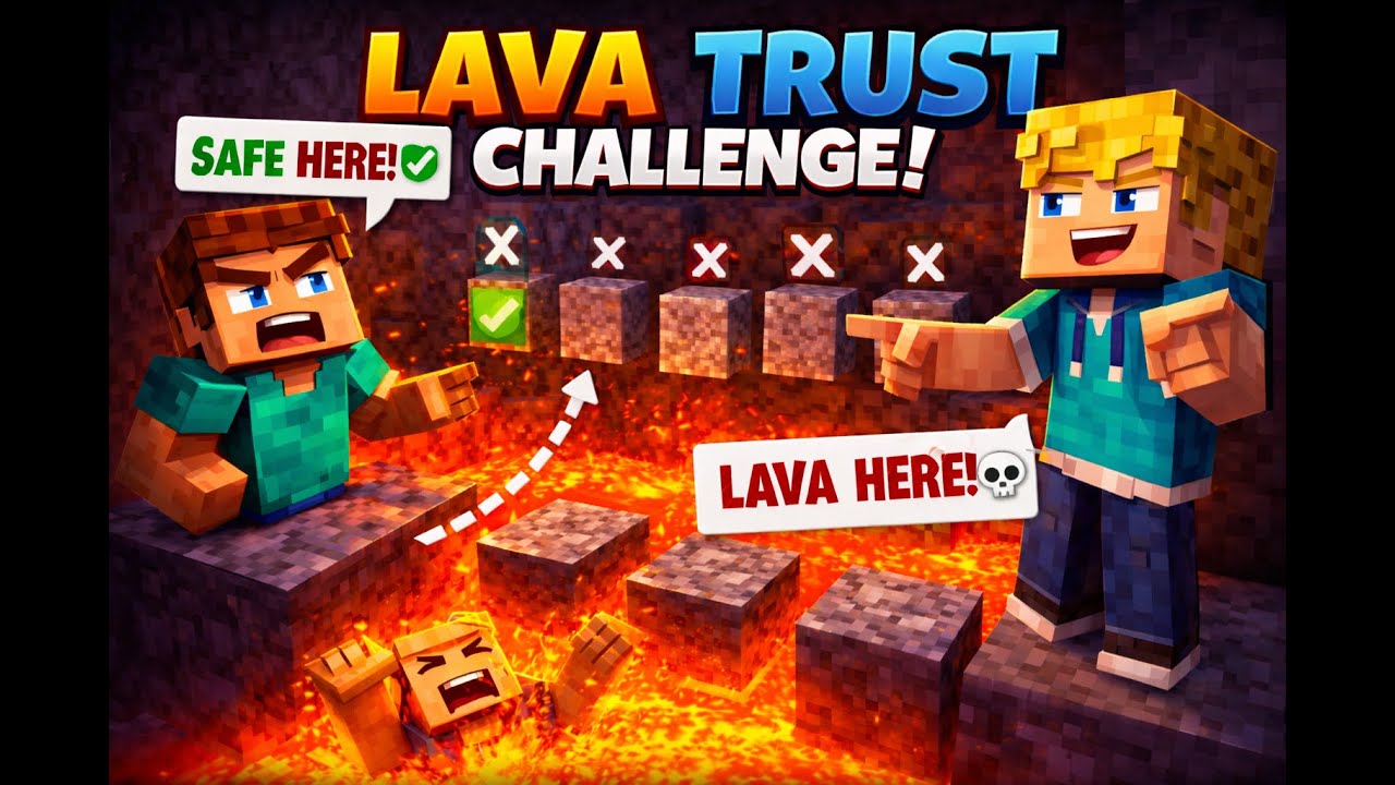 TRUST HIM… OR DIE?! 😱 Minecraft Lava Trust Challenge!