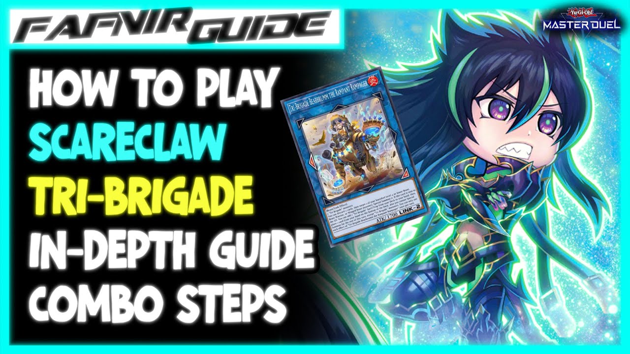 MASTER DUEL | Scareclaw - Tri-brigade - In Depth Guide Deck Profile