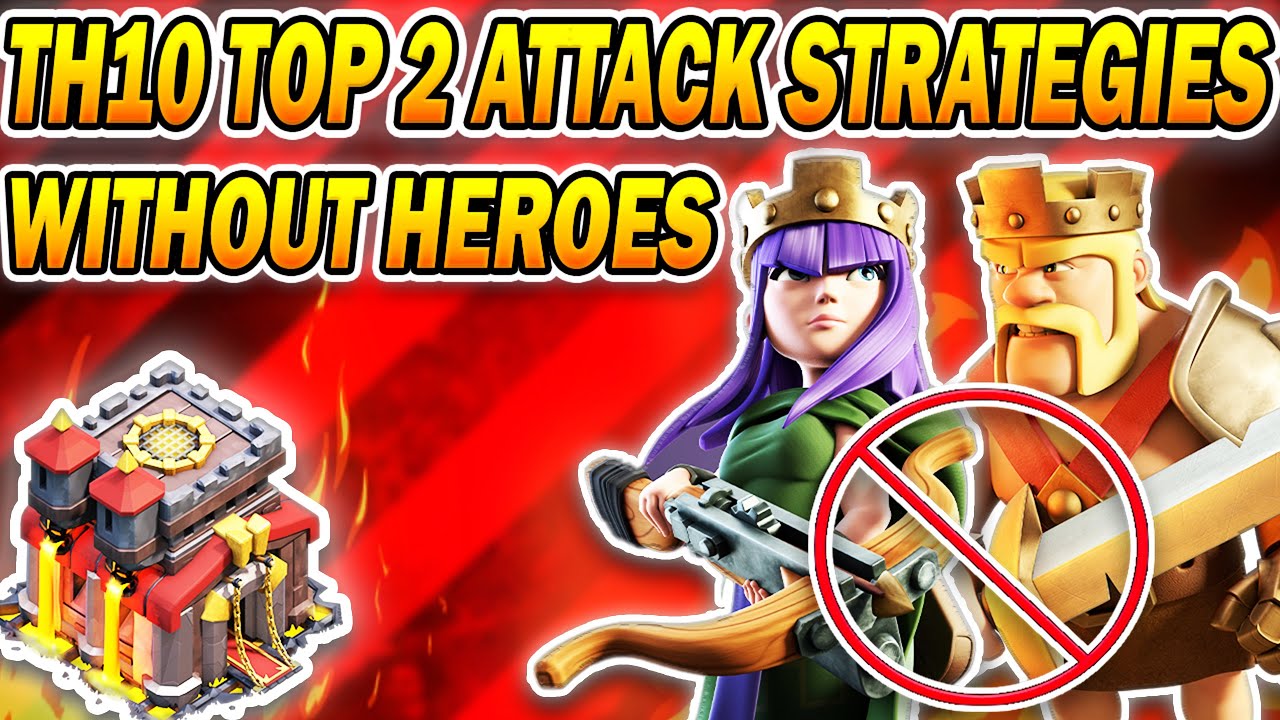 Top 2 Easiest Without Heroes TH10 Attack Strategies 2024 | Best Town Hall 10 No Heroes Attacks (COC)