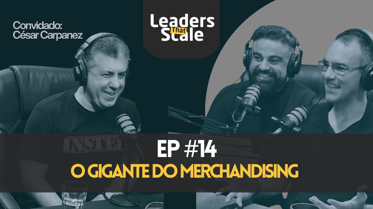 Episódio #14 - O gigante do Merchandising