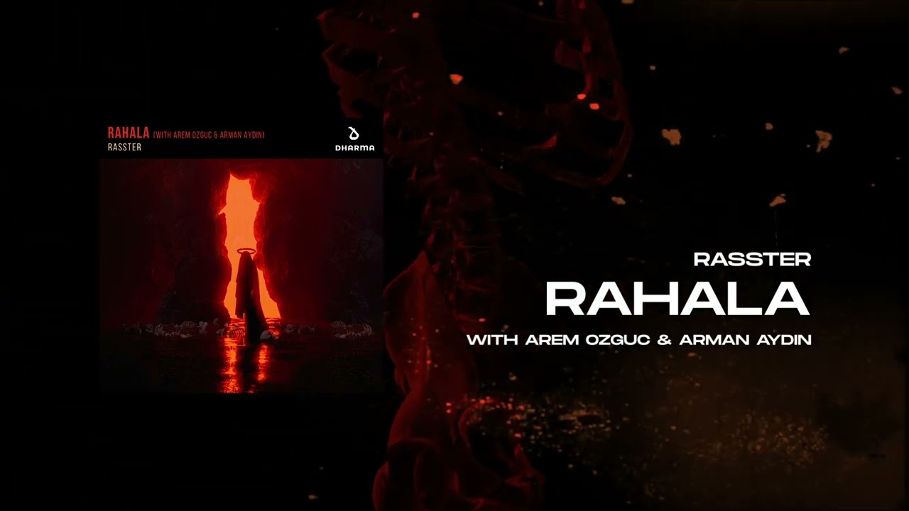 Rasster - Rahala (with Arem Ozguc & Arman Aydin)