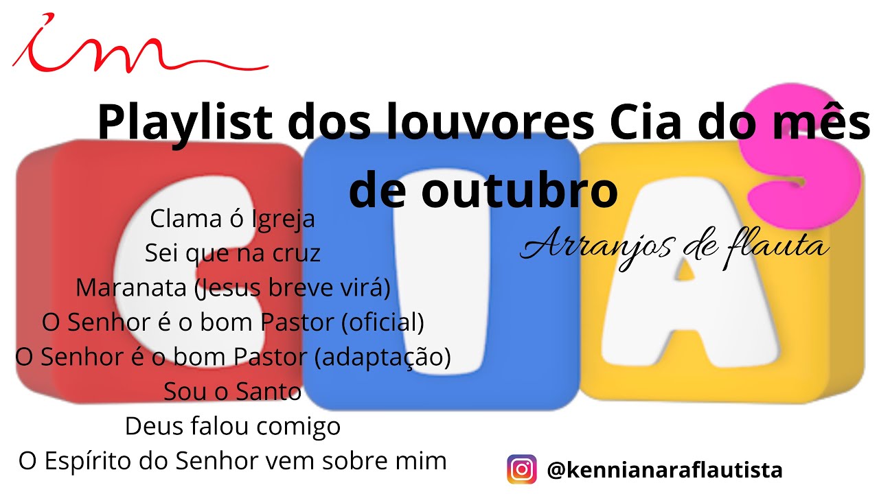 Playlist Louvores Cia do mês de outubro 2025/ Arranjos de flauta