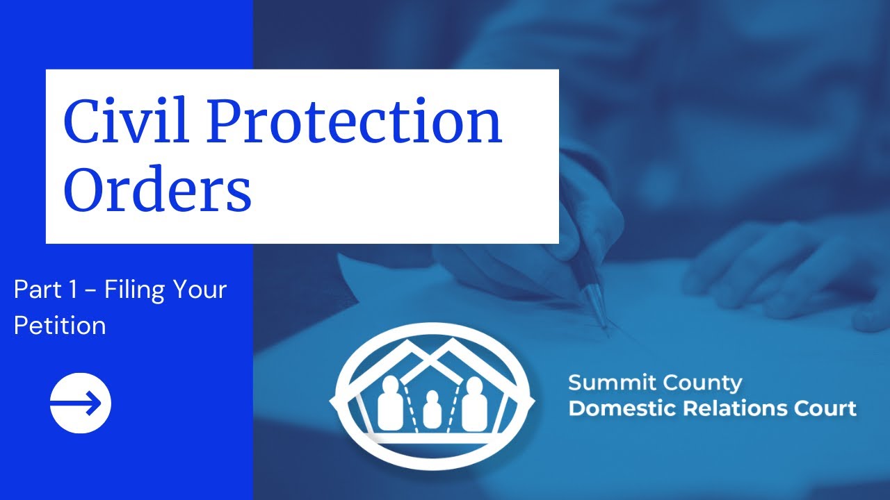 PART 1 - Filing a Civil Protection Order