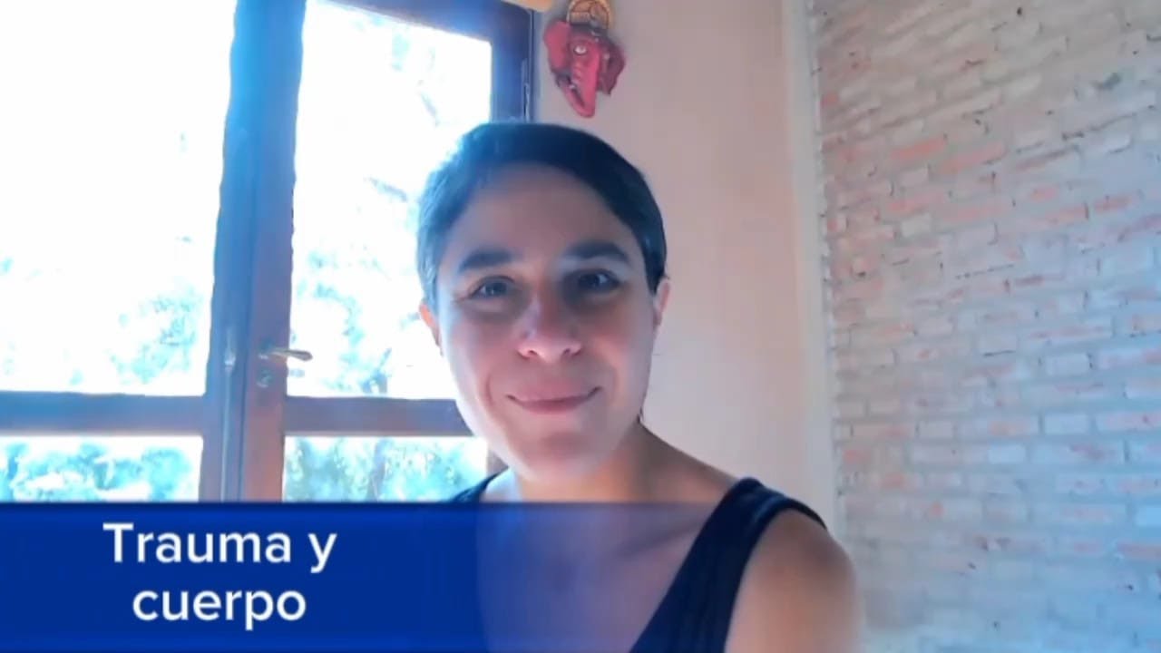 Cuerpo y trauma. Prácticas somáticas. Masterclass Nervio Vago