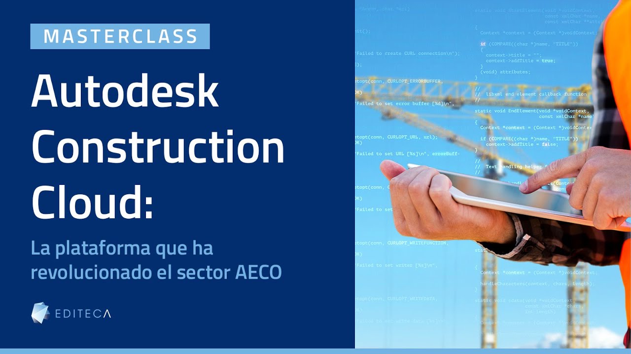 Autodesk Construction Cloud: La plataforma que ha revolucionado el sector AECO