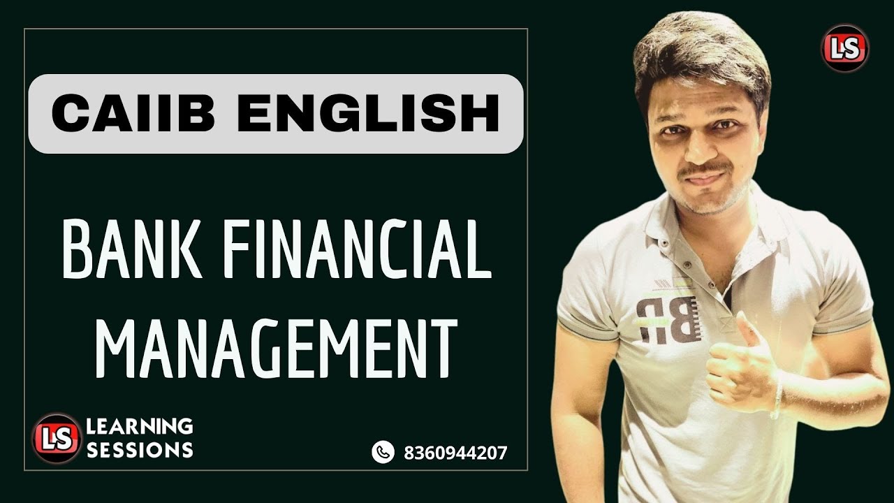 Bank Financial Management | Important Concepts | Module A | Caiib in English
