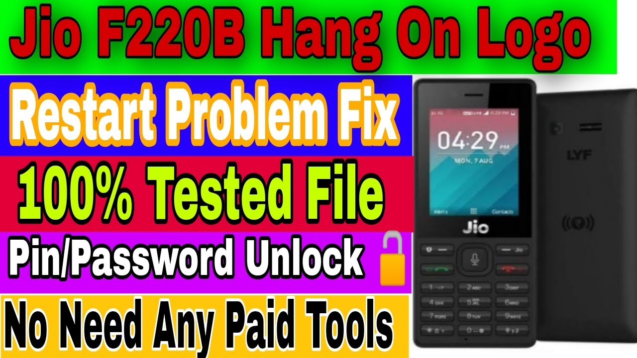 Jio F220B Hang On Logo llJio F220B Flash File 2022 ll Jio F220B Fix Restart Problem
