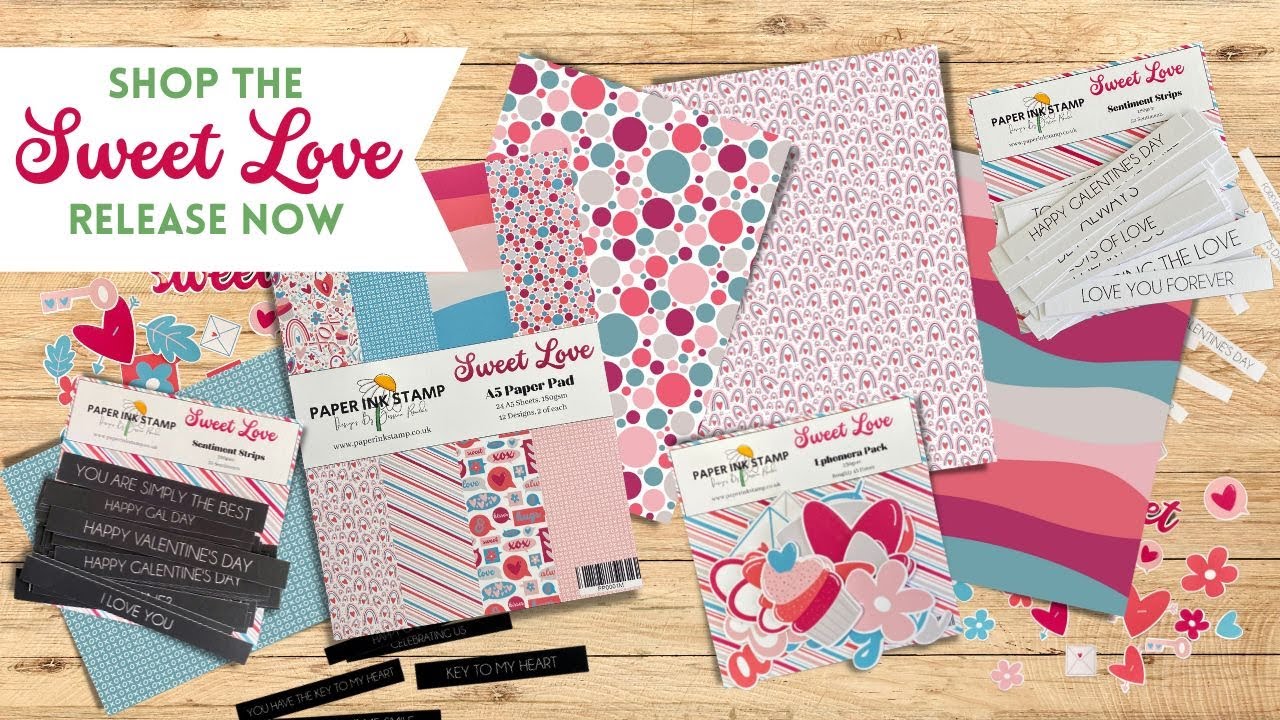 Sweet Love Paper Collection Release // January 2023 // Paper Ink Stamp