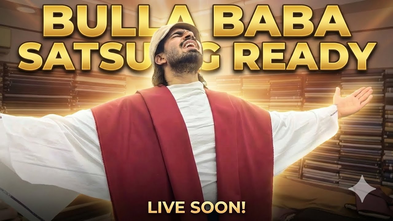 Bulla baba Satsung Ready