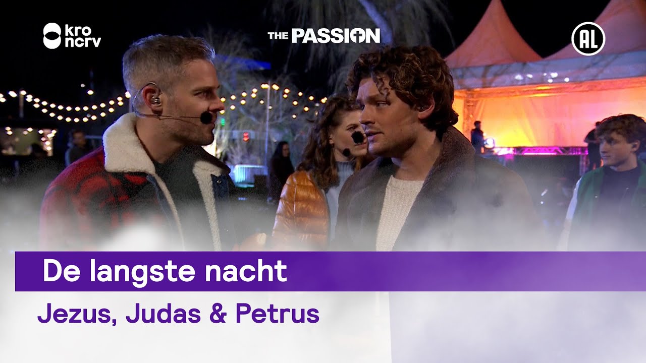 De langste nacht - Soy Kroon, Thomas Cammaert, Dennis Weening | The Passion 2022