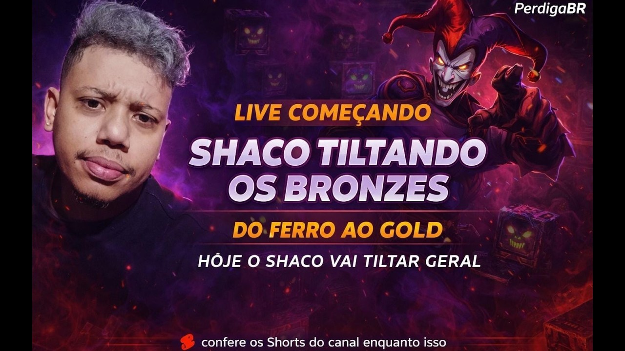 SHACO TILTANDO OS BRONZES 😂🔥 | Do Ferro ao Gold | PerdigaBR