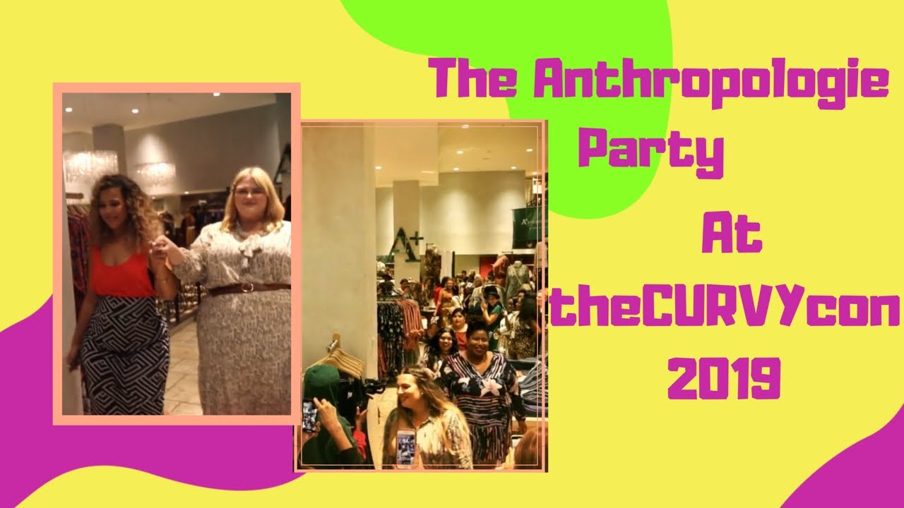 The Anthropologie Party at theCURVYcon 2019