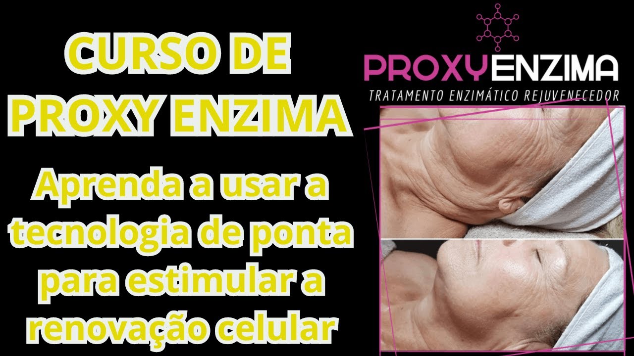 Proxy Enzima Nany Kuster tratamento enzim&aacute;tico curso proxy vale a pena curso enzina com certificado