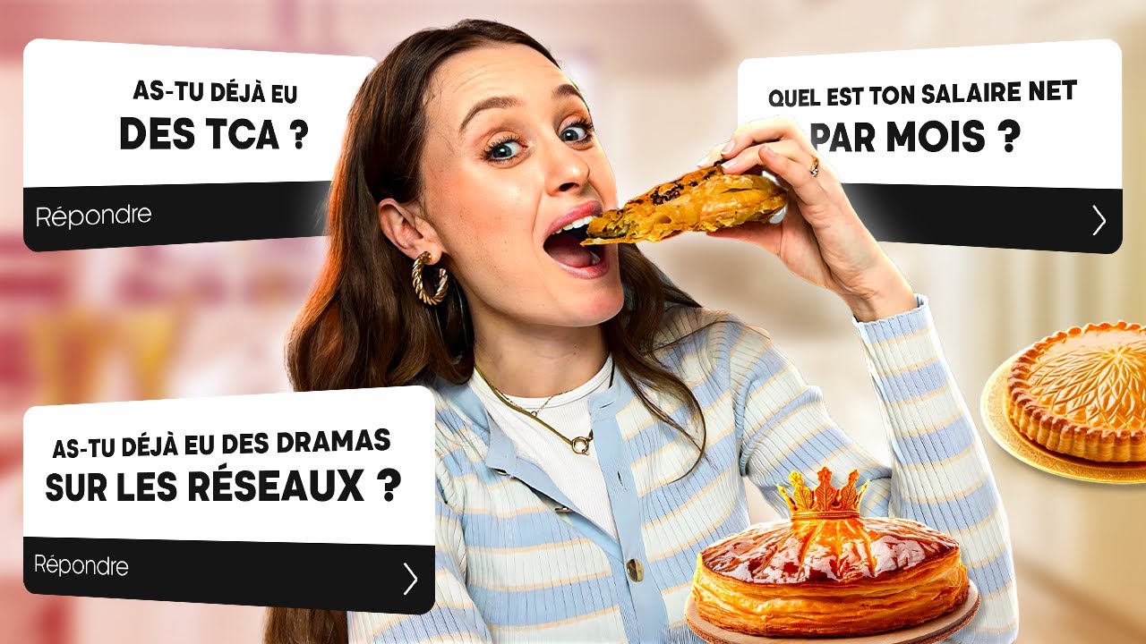 Je réponds à vos questions LES PLUS CROUSTILLANTES 👀 (et je teste des galettes des rois 👑)